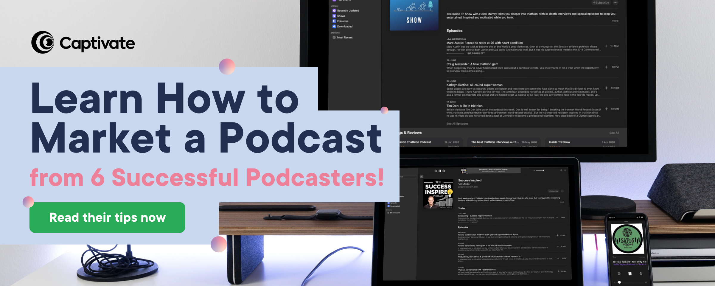 6 Podcasters Share How to Market a Podcast Read More