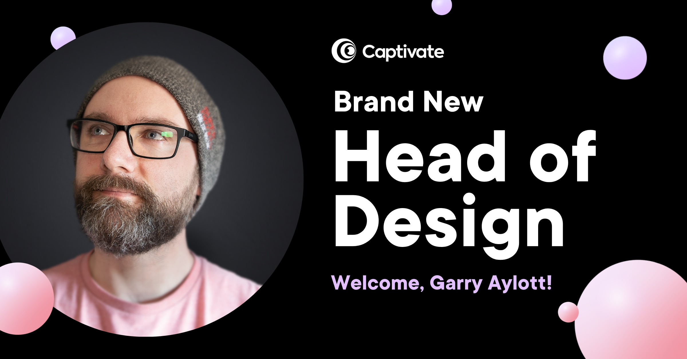 Garry Aylott - Head of Design at Captivate