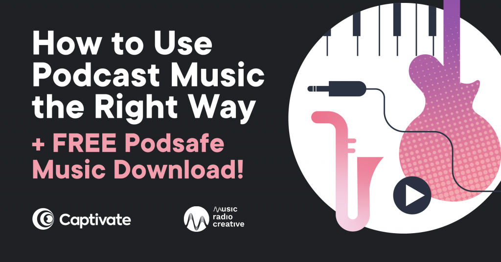 How to use music in podcasts featured image