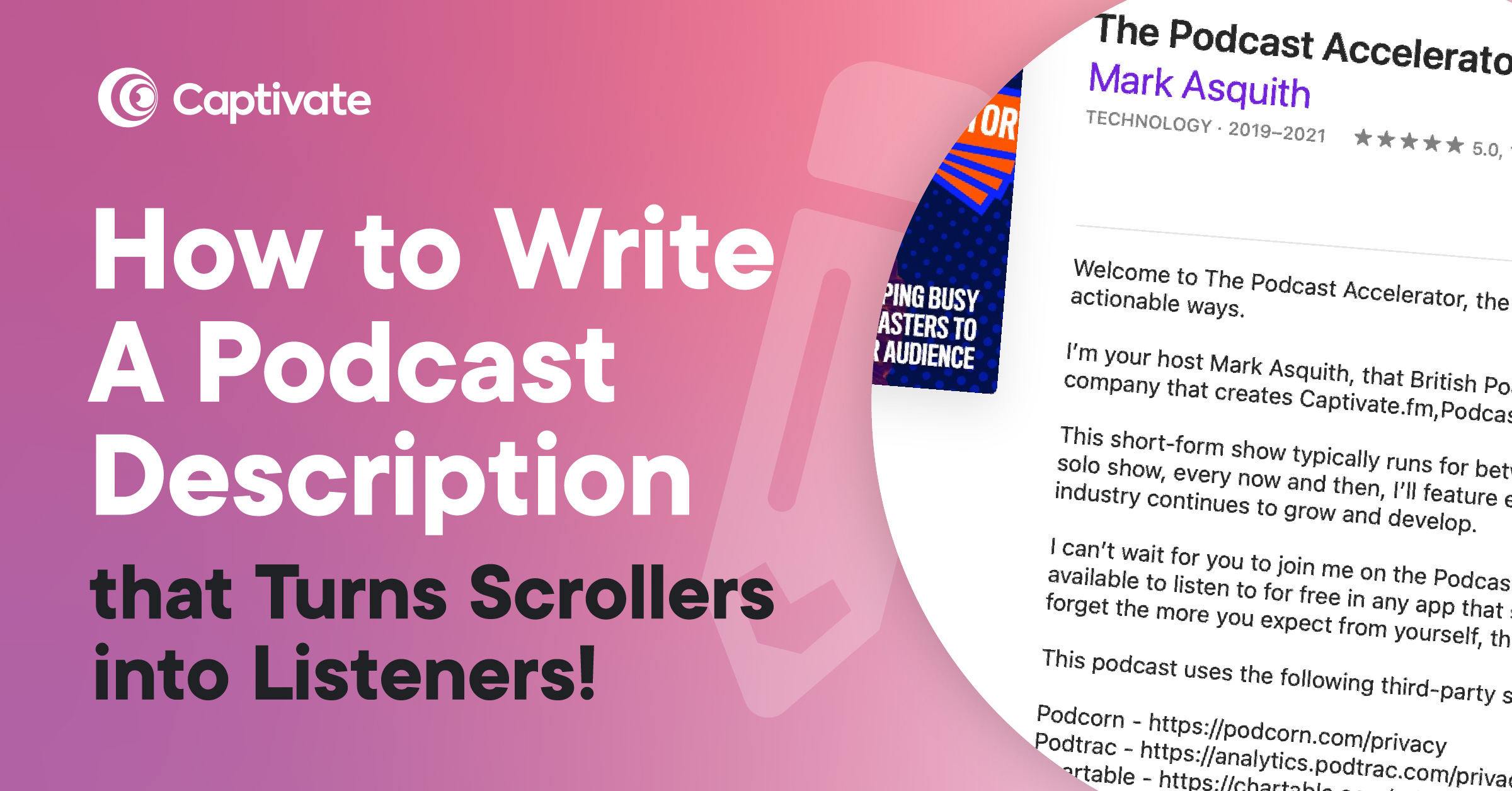 How to Write A Podcast Description That Gets You Listeners  Captivate