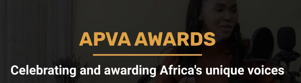 APVA Awards: Celebrating and awarding Africa's unique voices.