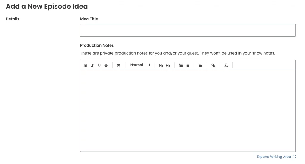 Idea title and private production notes in Captivate Research and Planning