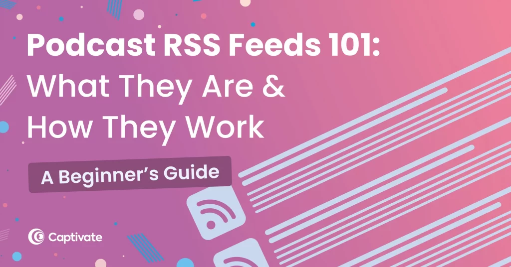 BlogFeatImg_RSS Feeds 101 Beginners Guide