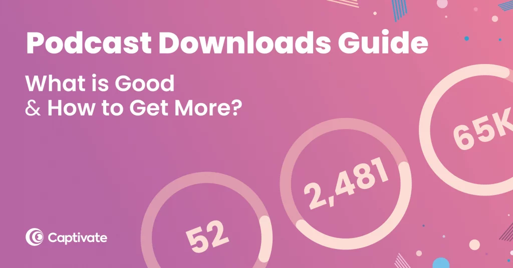 BlogFeatImg_Podcast Downloads Guide