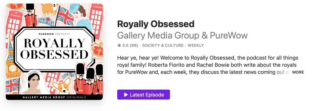 Royally Obsessed podcast description on Apple Podcasts