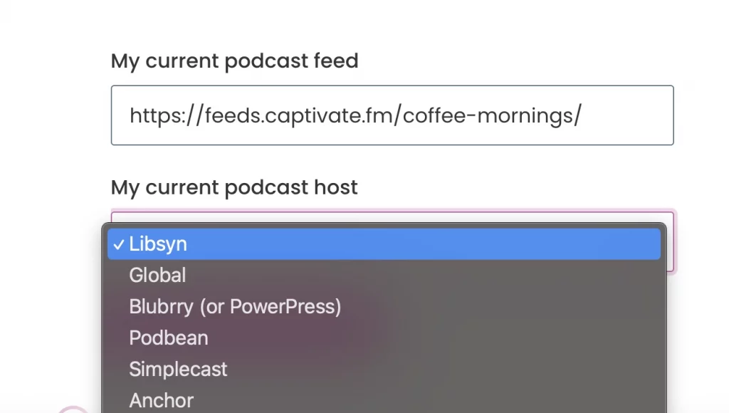Paste your current podcast RSS feed